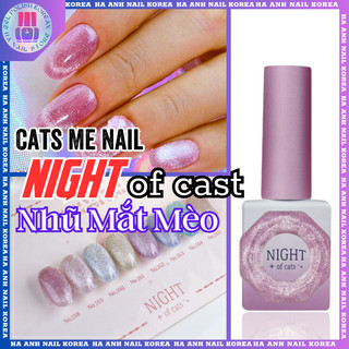 Night Of Cats Collection Full 8 Color - Cats Me nail ": Set Sơn gel Nhũ mắt mèo 8 màu với vẻ đẹp quyến rũ từ Hàn quốc