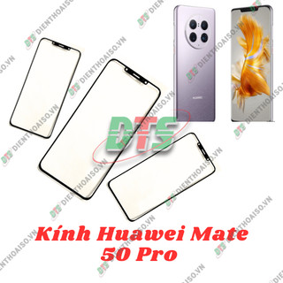 Kính huawei mate 50 pro