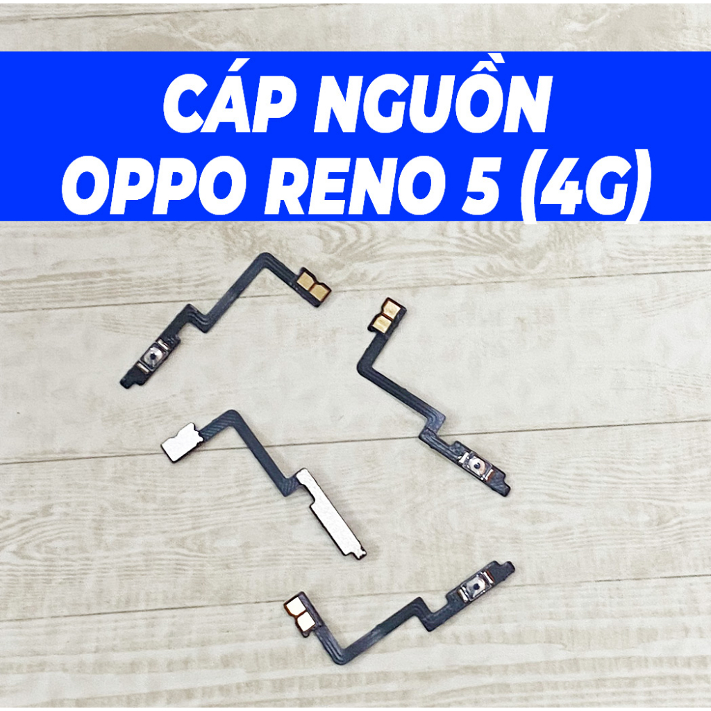 Cáp nguồn oppo Reno 5