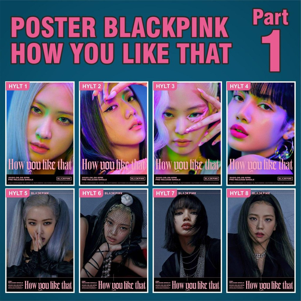 POSTER A4 DÁN TƯỜNG BLACKPINK HOW YOU LIKE THAT PART 1