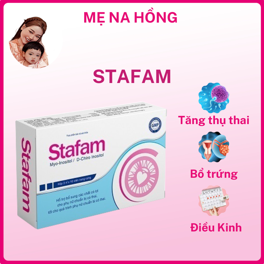 [ Sớm đón bé yêu] Tăng chất lượng trứng, bổ trứng STAFAM - Giảm đa nang, điều hoà kinh nguyệt, OVAQ1