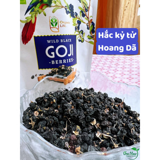 Hắc kỷ tử ( kỷ tử đen ) hoang dã Organic Life