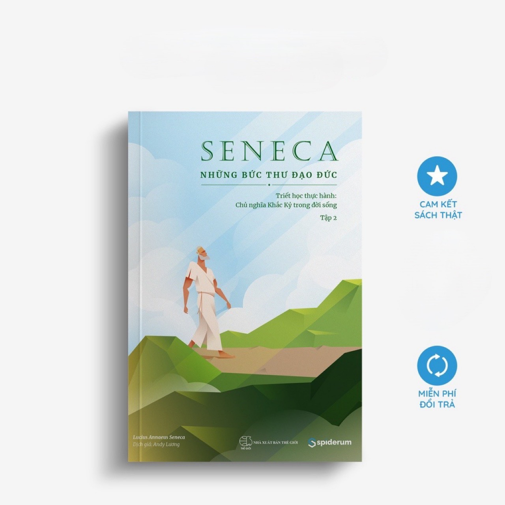 Sách Seneca: Những Bức Thư Đạo Đức - Chủ Nghĩa Khắc Kỷ Trong Đời Sống - Tập 2 - Đi tìm bình yên trong tâm trí