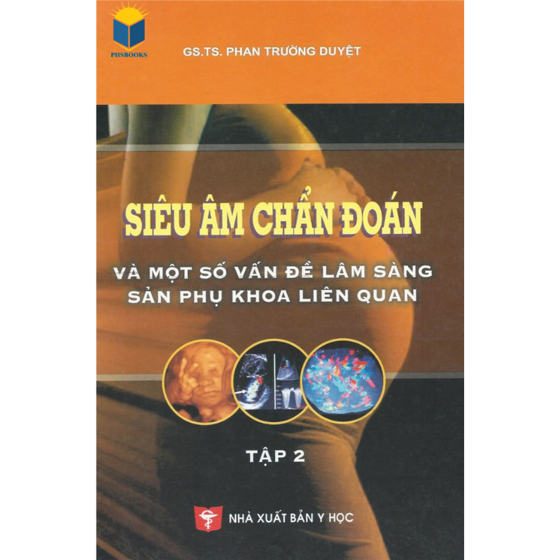 Sách - Siêu âm chẩn đoán và một số vấn đề lâm sàng sản phụ khoa liên quan