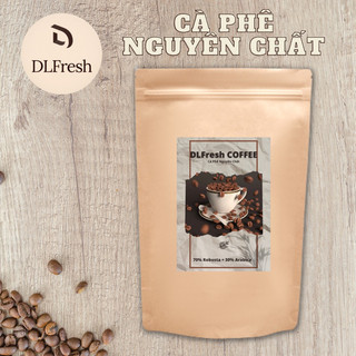 Cà phê nguyên chất DLFresh Coffee cà phê rang mộc, phối trộn Arabica và Robusta 500g