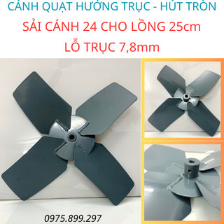 Cánh quạt hướng trục - hút tròn - sải cánh 24 cho lồng 25cm lỗ trục 7,8 mm