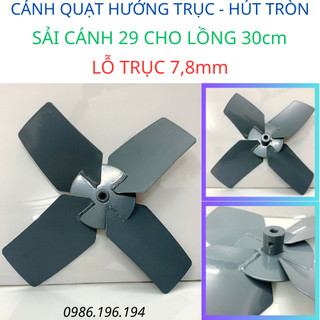 Cánh quạt hướng trục - hút tròn - sải cánh 29 cho lồng 30cm lỗ trục 7,8 mm