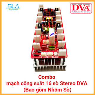 Combo mạch công suất 16 sò Stereo DVA (Bao gồm Nhôm Sò)