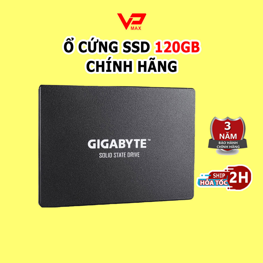 Ổ cứng SSD 120GB 240Gb Gigabyte Apacer Hikvision - Bảo hành 3 năm - Chính hãng - VPMAX Store