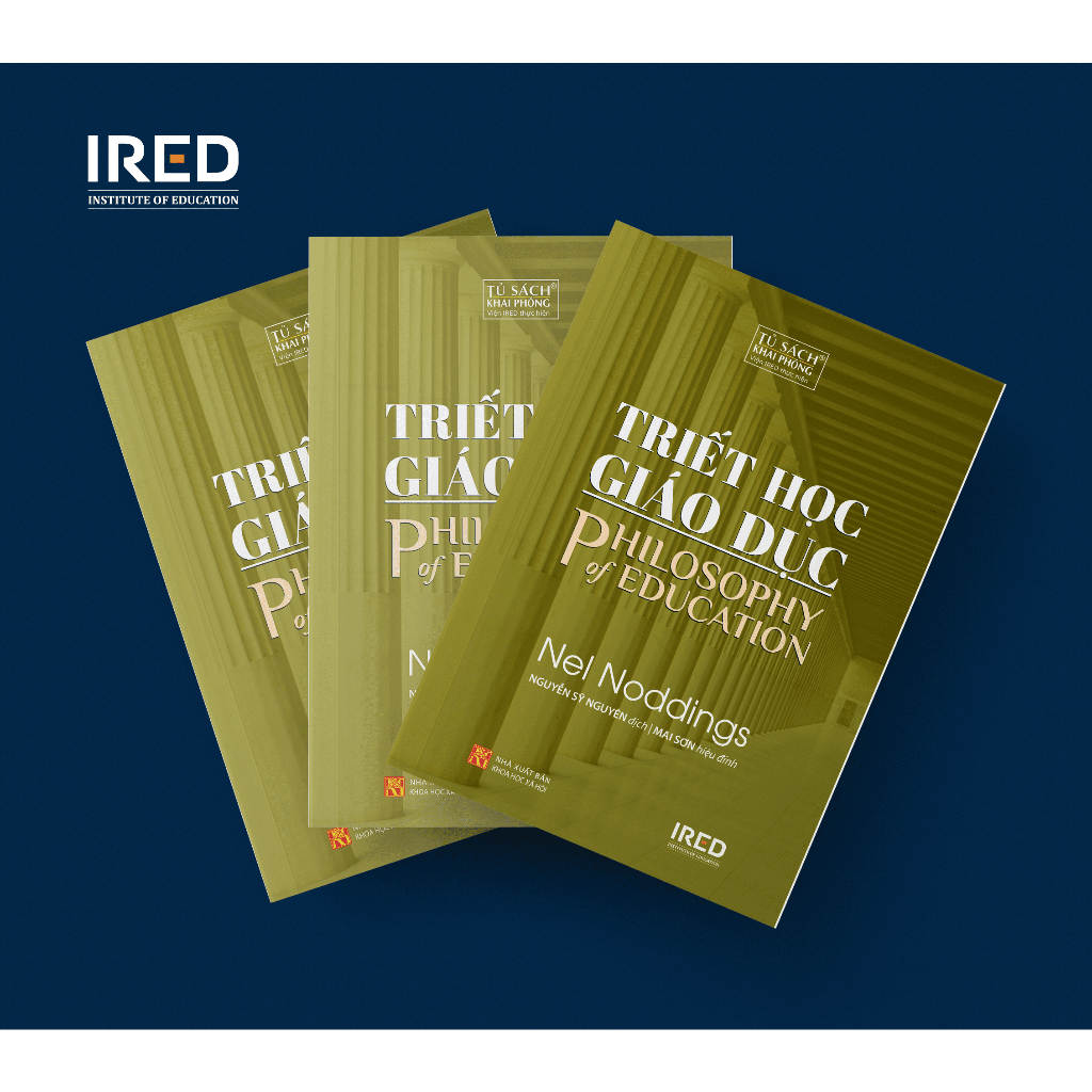 Sách IRED Books - Triết Học Giáo Dục  - Nel Noddings