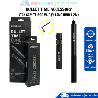 Bộ gậy Bullet Time accessory Insta360 One X X2 X3 X4- Gậy tàng hình kèm chân tripod đứng