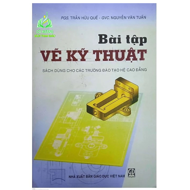 Sách - Bài Tập Vẽ Kỹ Thuật (Sách Dùng Cho Các Trường Đào Tạo Hệ Cao Đẳng) (DN)