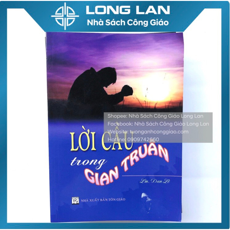LỜI CẦU TRONG GIAN TRUÂN-NIỀM TIN VÀ HY VỌNG-GIỜ CHÚA GỌI-QUÀ TẶNG CÔNG GIÁO