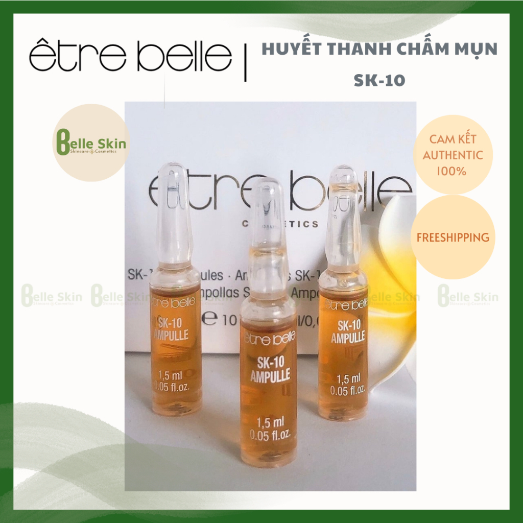Tinh chất SK-10 AMPOULES Être Belle - Tinh chất chấm mụn giảm Mụn, giảm thâm,chống viêm kháng khuẩn sáng da hiệu quả.