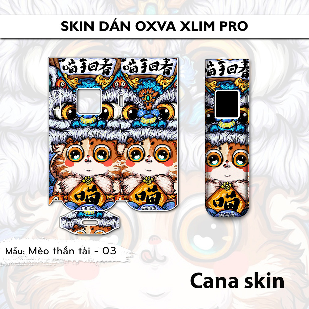 Miếng dán skin cana in hình mèo thần tài dành cho Xlim Pro / Rill X / xlim V1 / Xlim V2 / xlim SE / favostix / feelin...