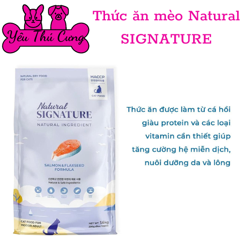 Hạt Natural Signature Cho Mèo 1.6KG -Yêu Thú Cưng