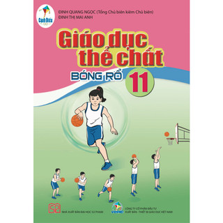 Sách - Giáo dục thể chất 11 Bóng rổ - Chương trình cánh diều