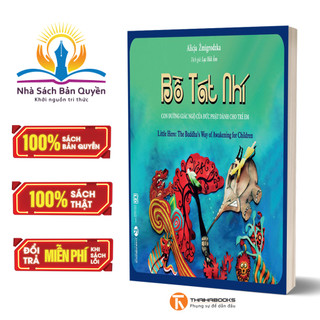 Sách - Bồ Tát Nhí – Con đường giác ngộ của Đức Phật dành cho trẻ em