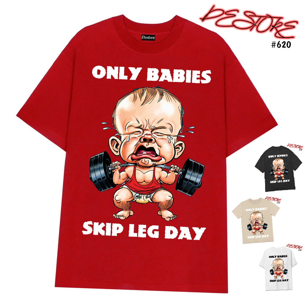 Áo thun ONLY BABIES SKIP LEG DAY vải cotton 100% dày dặn form rộng