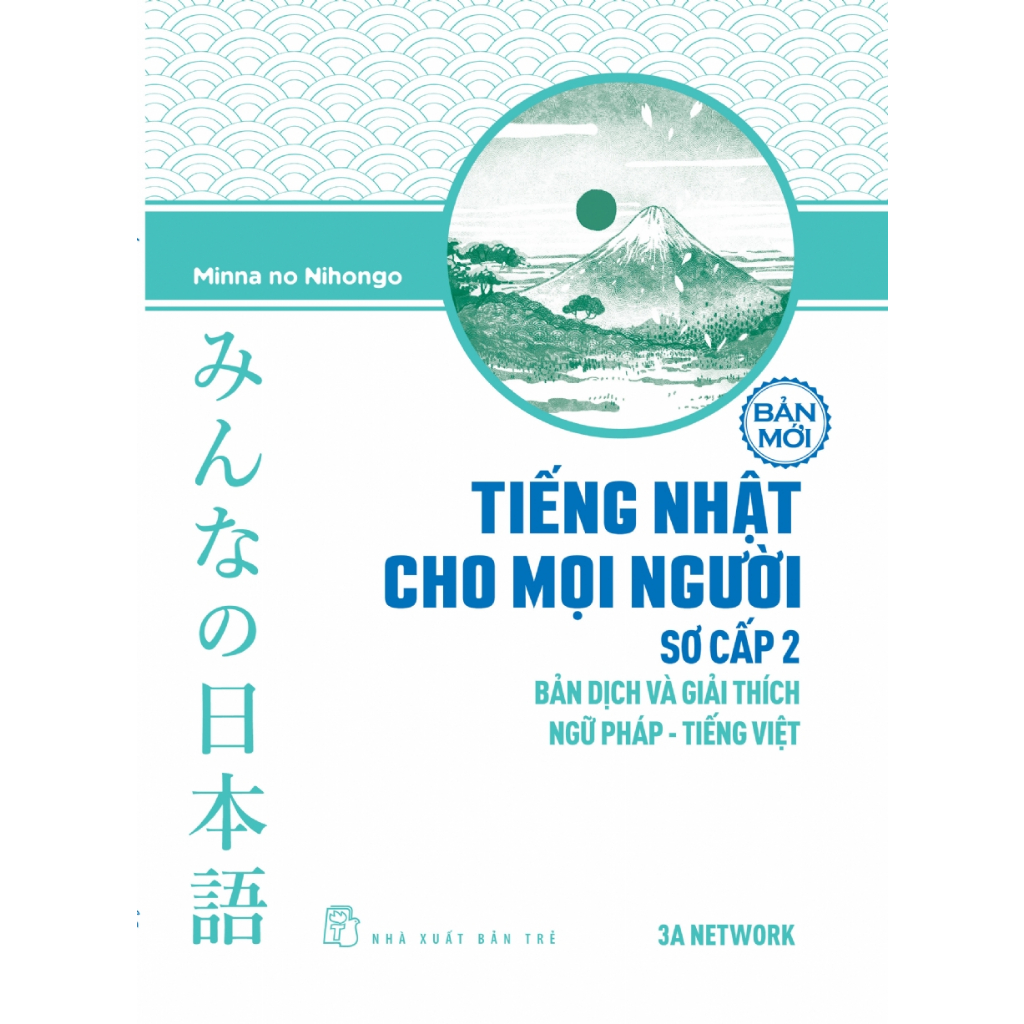 Sách - Tiếng Nhật Cho Mọi Người Sơ Cấp 2 - Bản Dịch Và Giải Thích Ngữ Pháp (Tái bản 2023) - NXB Trẻ