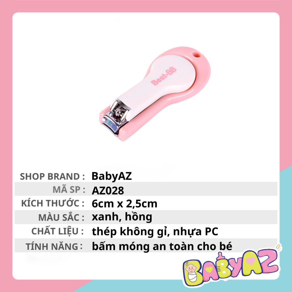 Bấm móng tay móng chân cho trẻ sơ sinh Best BB hàng cao cấp an toàn tuyệt đối cho bé