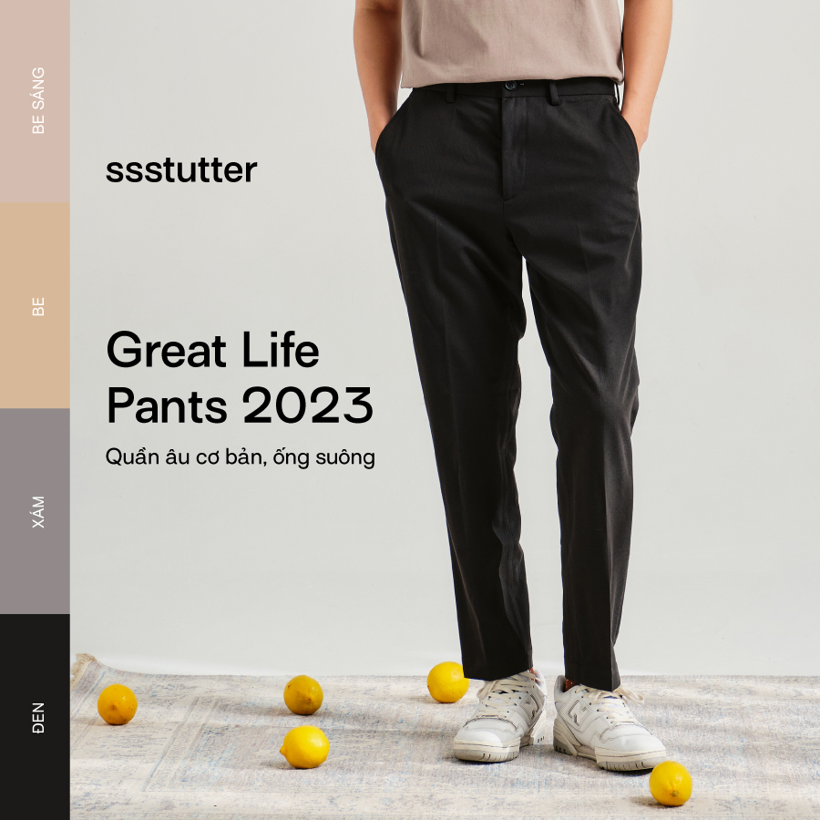 Quần âu ống đứng nam SSSTUTTER trơn đi học dáng hàn quốc co giãn có cải tiến Great Life Pants 2023