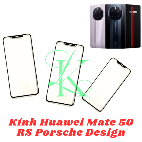 Kính ép trên màn hình dành cho máy HW Mate 50 RS Porsche Design