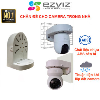 Chân đế camera chuyên lắp cho camera Wifi Imou ,camera Ezviz , Yoosee, Care Camera, Hikvison, Dahua