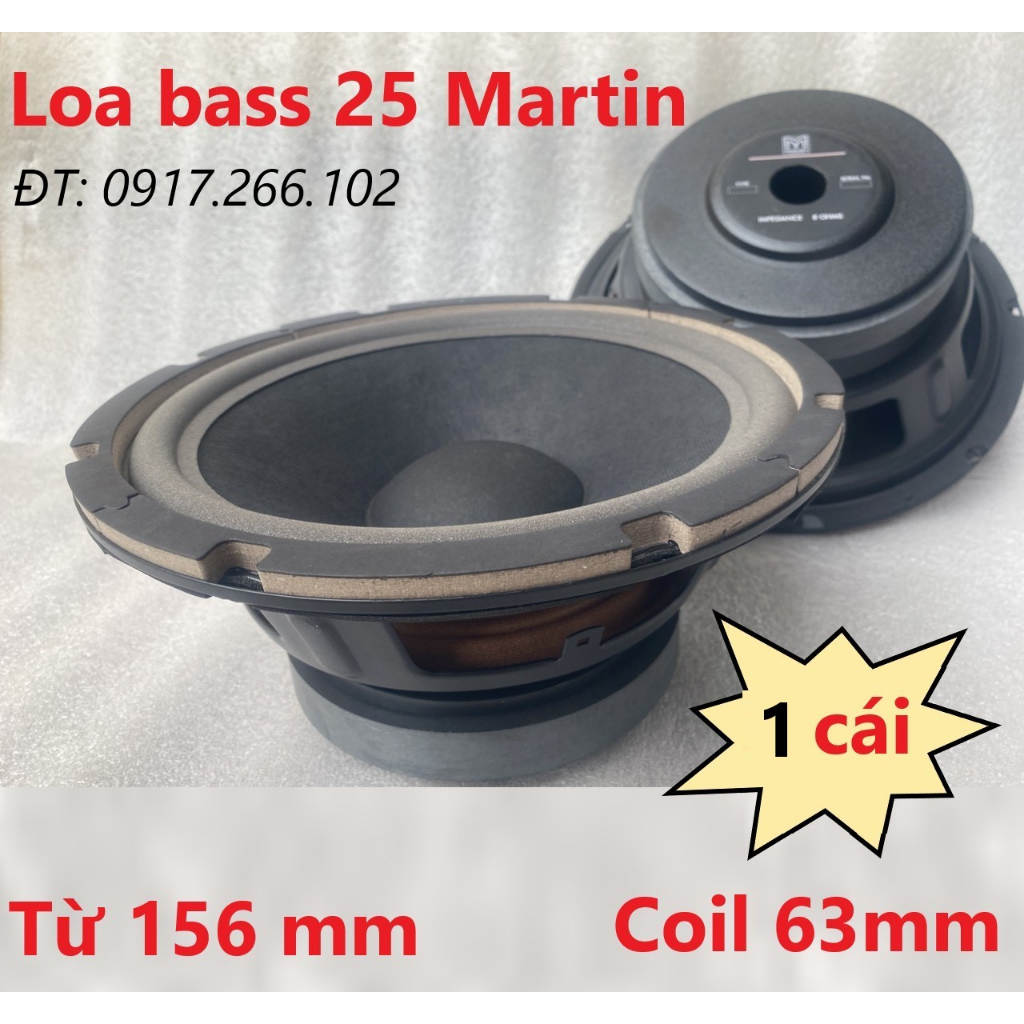 Loa Bass 25 Martin Từ 156 Coil 63mm Gân Mút - Củ Loa Rời 25 - Giá 1 Chiếc