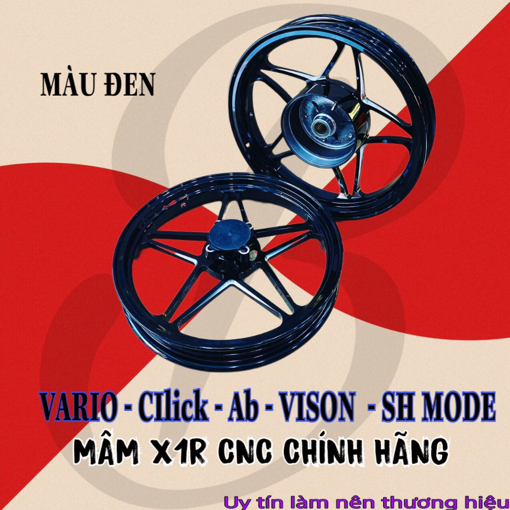 Mâm cnc X1R cho xe VARIO , CLICK , AB , VISON , SH mode ... chính hãng