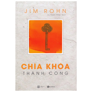 Sách - Chìa khóa thành công - Tác giả Jim Rohn