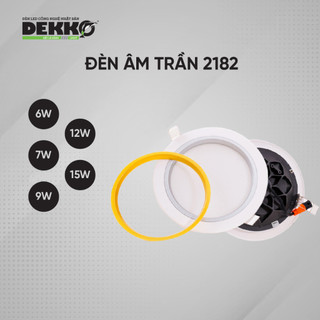 Đèn LED âm trần 2182 Dekko 5w siêu tiết kiệm điện bảo hành 2 năm