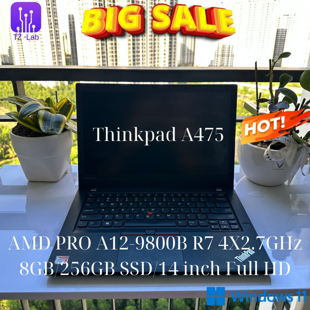 Laptop doanh nhân Thinkpad A475 AMD PRO-A12 9800B R7/16GB/512GB/14inch FHD/VGA, chơi FFO4,LOL,GTA,CF,AU,...giả lập OK