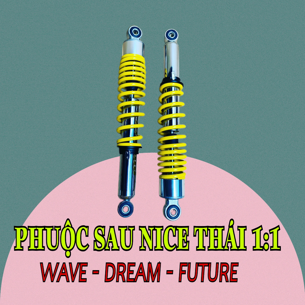Phuộc NICE Thái 1:1 siêu đẹp cho WAVE/DREAM/FU..