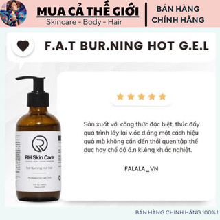 [giftư kem gel tan mỡ rh skin care fat burning hot gel