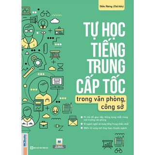 Sách - Tự học tiếng Trung cấp tốc trong văn phòng, công sở