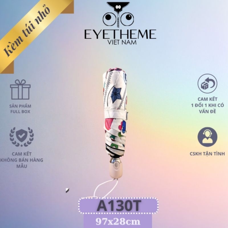 【 EYETHEME 】Ô Dù che mưa che nắng gấp gọn nhẹ chống thấm vải dù cao cấp họa tiết Eyetheme A130