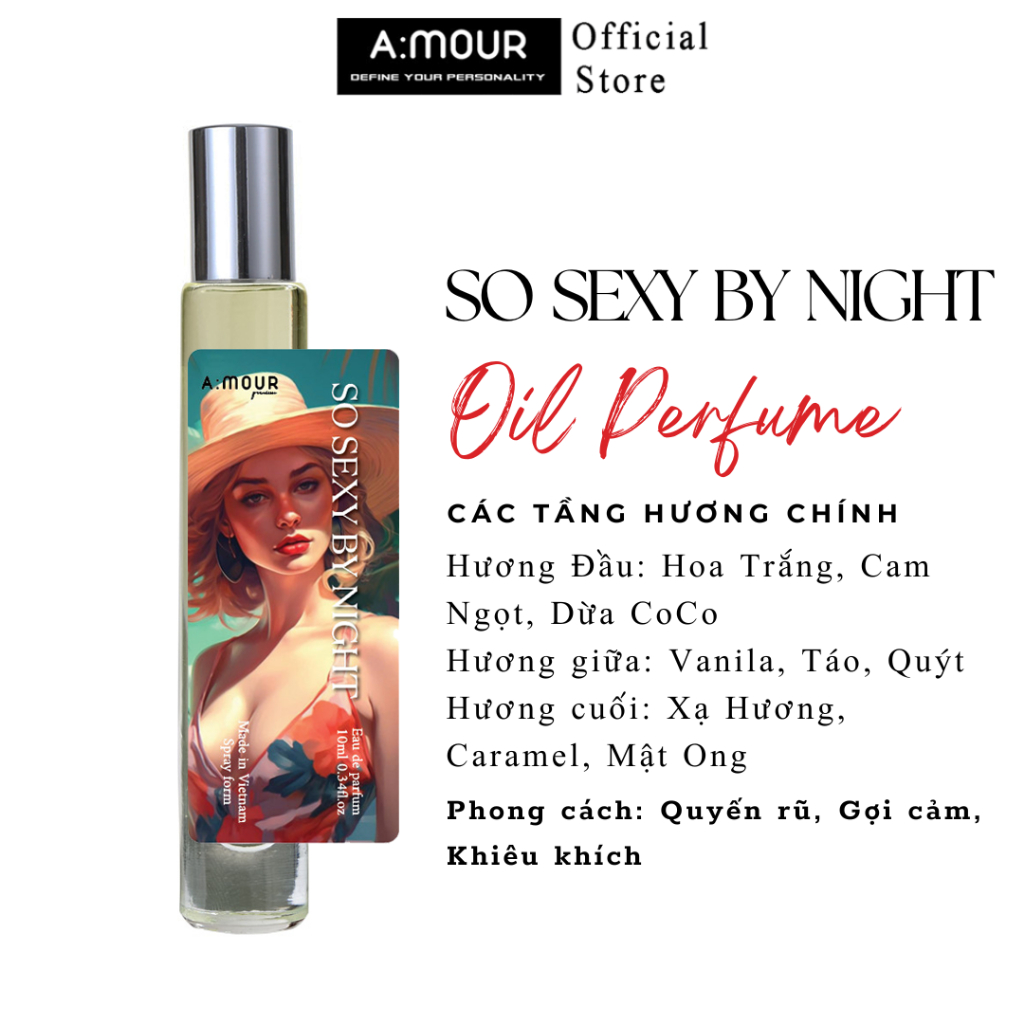 Tinh Dầu Nước Hoa Nữ So Sexy By Night Nguyên Liệu Nhập Pháp Hương Thơm Quyến Rũ, Ngọt Ngào 10ml và 2ml - Dạng Xịt