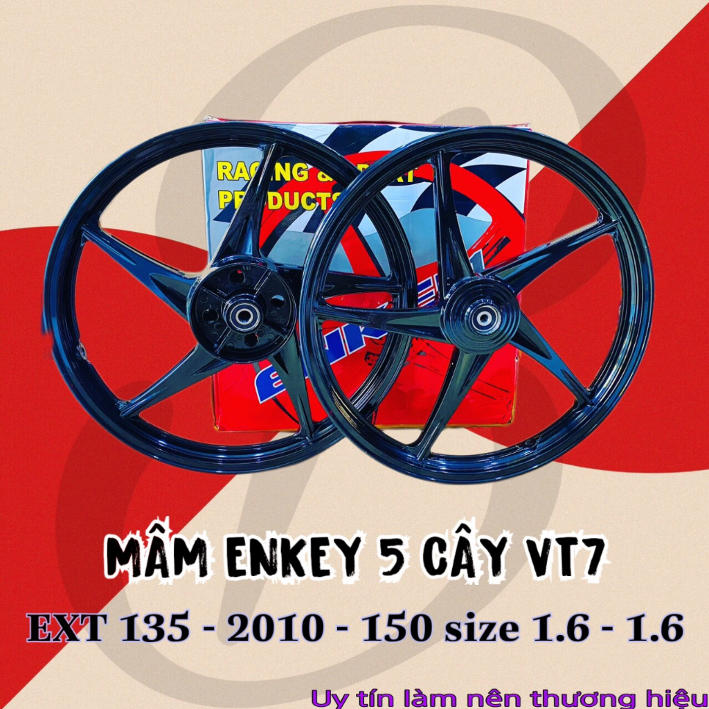 Mâm VT7 ENKEY SIRUS , EXCITER 135 , 150 , 155 chính hãng