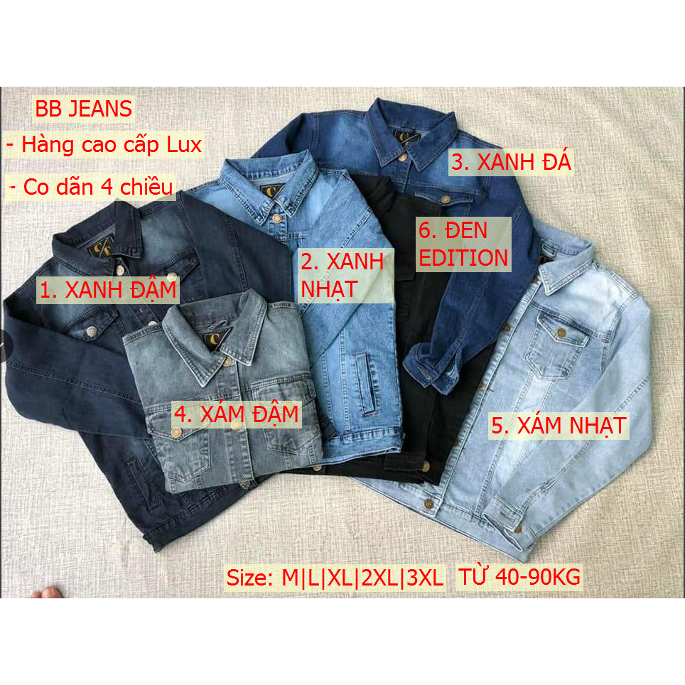6 màu áo khoác jean nam nữ CAO CẤP CO DÃN 4 CHIỀU size 40-90kg Bigsize BB Jeans Official