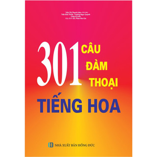 Sách - 301 Câu Đàm Thoại Tiếng Hoa