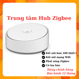 Trung Tâm Zigbee Multi 3.0 Bluetooth Wifi Tuya