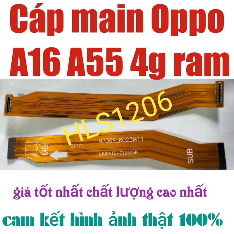 cáp nối main oppo A54-A55-4G A16 zin