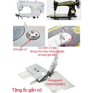 Cử viền 2 mép không thay răng cưa, mặt nguyệt, chân vịt ( cử bướm ) tặng ốc cử