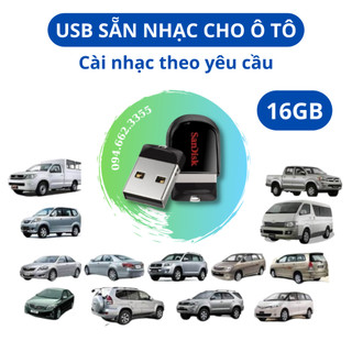 Usb sẵn nhạc cho ô tô - 16gb