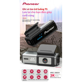 Camera hành trình Pioneer 300CH1: Thiết kế riêng biệt, 2K ghi hình, Báo động bất thường giọng nói 🚗