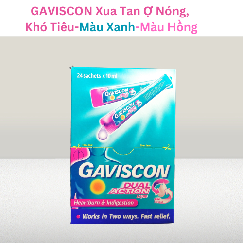 Gói uống dạ dày GAVISCON hộp 24 gói - Hàng Vương Quốc Anh - Giảm nhanh ợ nóng, ợ chua, đày bụng và khó tiêu.