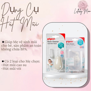 (AN TOÀN) Dụng Cụ Hút Mũi Cho Bé Pigeon