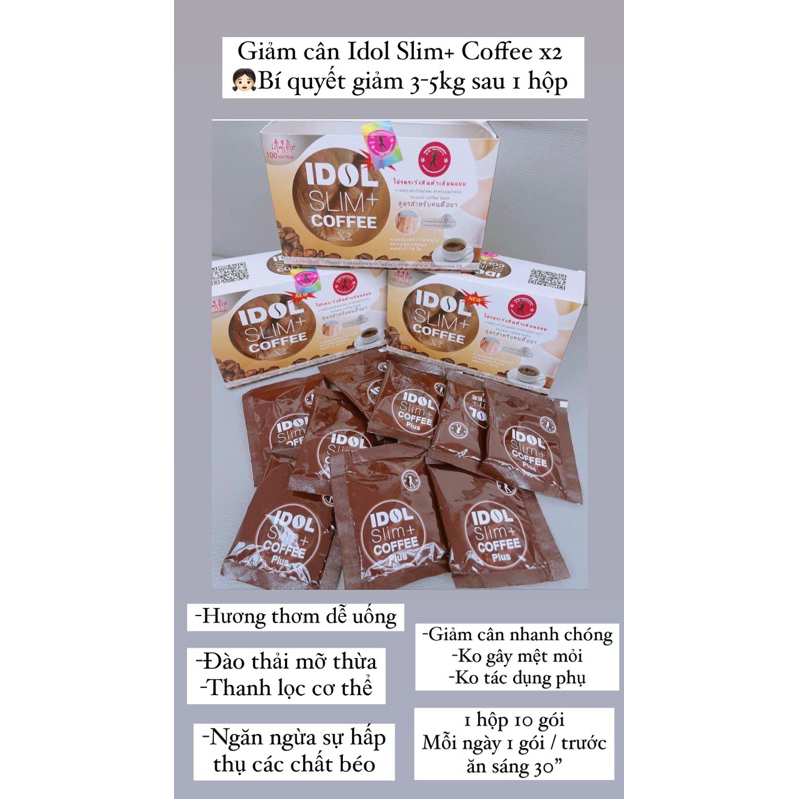 Cà Phê Giảm Cân Idol Slim Coffee Cafe Giảm Cân Cấp Tốc Thái Lan