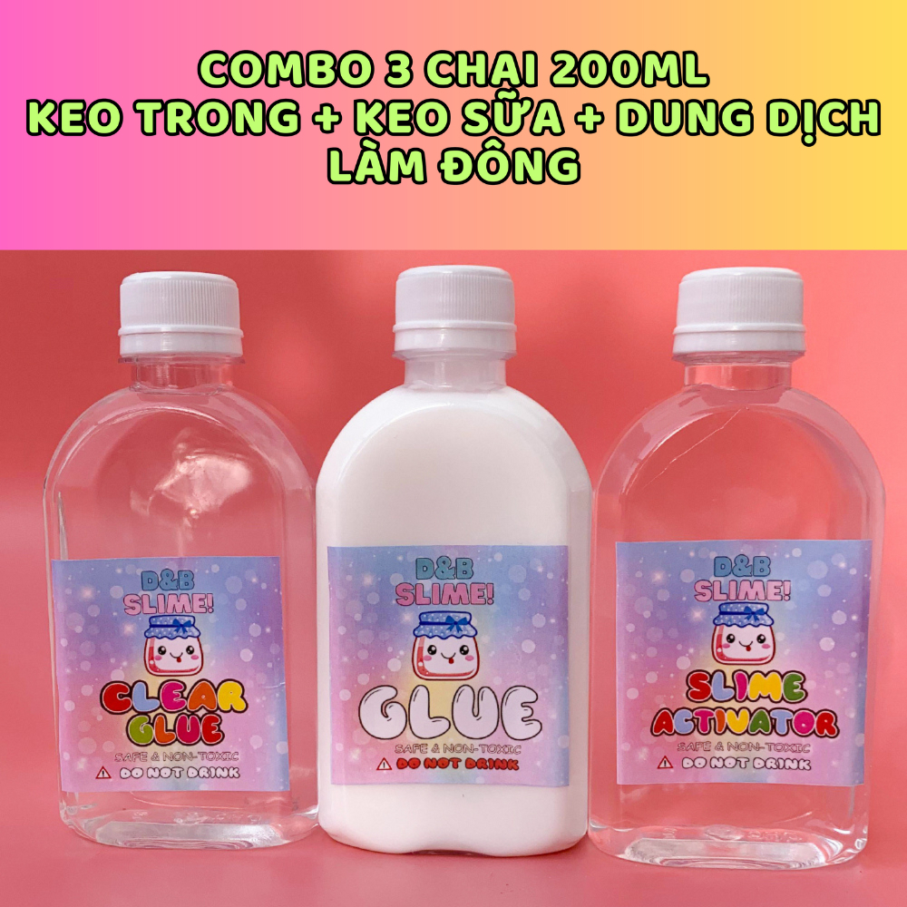 Combo 3 Sản Phẩm Keo Trong, Keo Sữa, Dung Dịch Làm Đông (Activator) 600ML - Nguyên Liệu Làm Slime